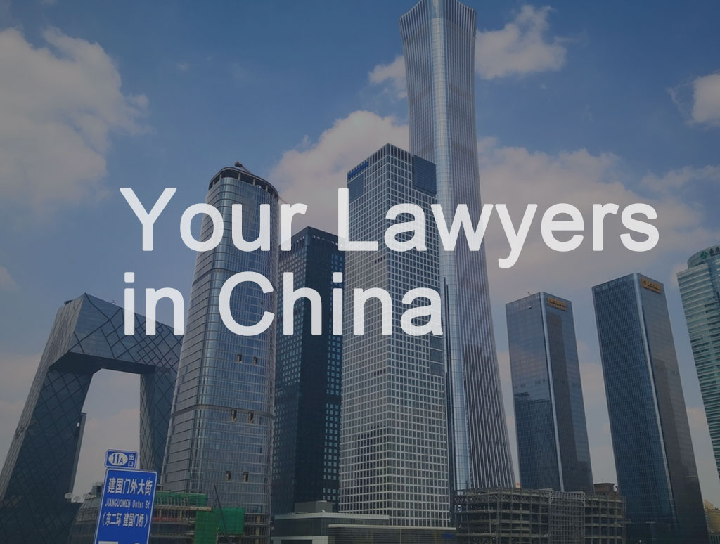 Your lawyers in China
